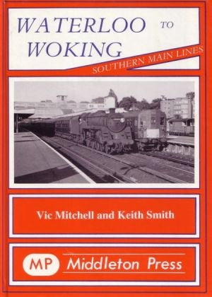 Book - Southern Main Lines - Waterloo to Woking