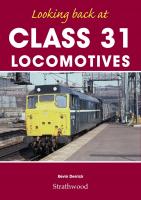 Book - Looking back at Class 31 Locomotives by Kevin Derrick