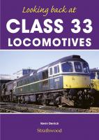 Book - Looking back at Class 33 Locomotives by Kevin Derrick