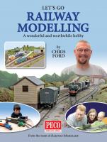 PM-214 Peco Lets Go Railway Modelling Bookazine by Chris Ford